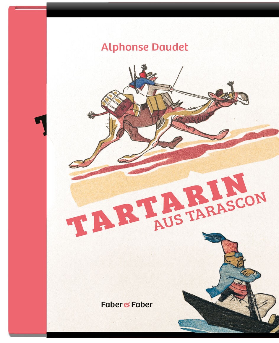 Neuausgabe einer Übersetzung von Ernst Weiß – „Tartarin von Tarascon“ bei Faber & Faber 